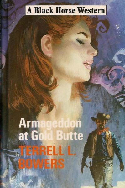 Cover for Terrell L Bowers · Armageddon at Gold Butte (Paperback Book) (2014)