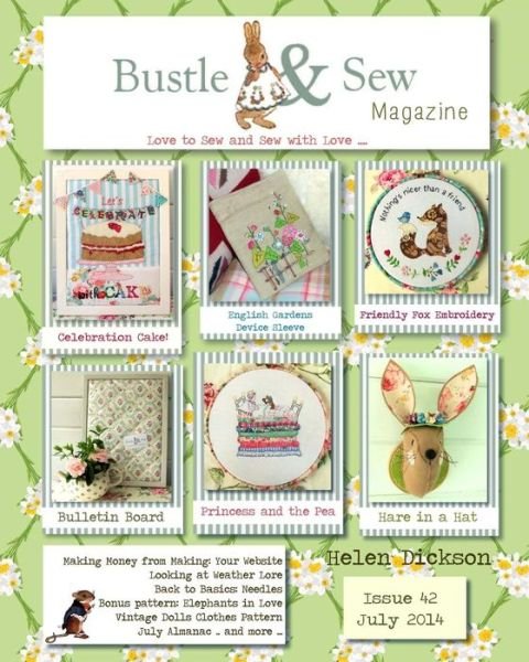 Cover for Helen Dickson · Bustle &amp; Sew Magazine July 2014: Issue 42 (Paperback Book) (2014)