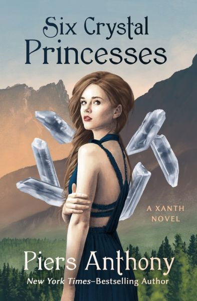 Cover for Piers Anthony · Six Crystal Princesses (Inbunden Bok) (2022)