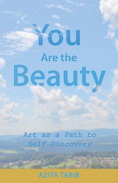 Cover for Azita Tabib · You Are the Beauty (Taschenbuch) (2018)