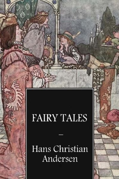 Cover for Hans Christian Andersen · Hans Christian Andersen's Fairy Tales (Illustrated) (Paperback Bog) (2015)