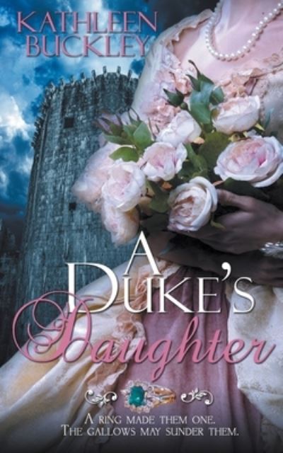 Cover for Kathleen Buckley · A Duke's Daughter (Paperback Book) (2020)