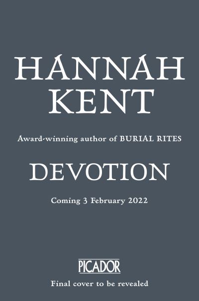 Cover for Hannah Kent · Devotion (Hardcover Book) (2022)