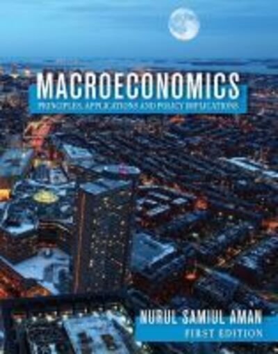 Cover for Nurul Samiul Aman · Macroeconomics Principles, Applications and Policy Implications (Paperback Bog) (2019)