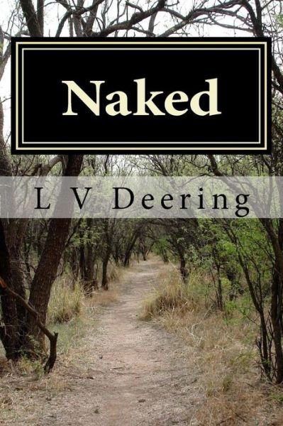 Cover for L V Deering · Naked (Pocketbok) (2015)