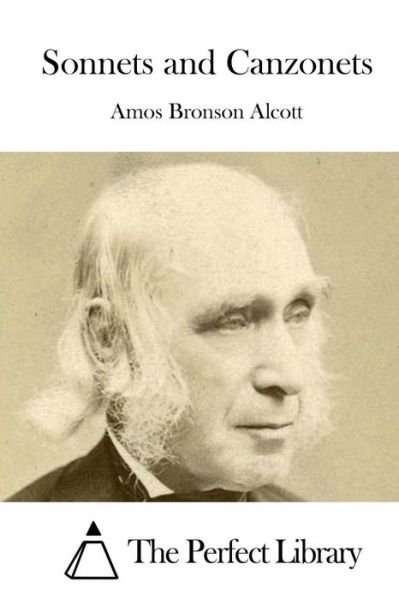 Cover for Amos Bronson Alcott · Sonnets and Canzonets (Pocketbok) (2015)