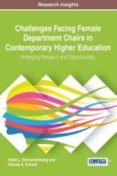Cover for Heidi L. Schnackenberg · Challenges Facing Female Department Chairs in Contemporary Higher Education (Inbunden Bok) (2016)