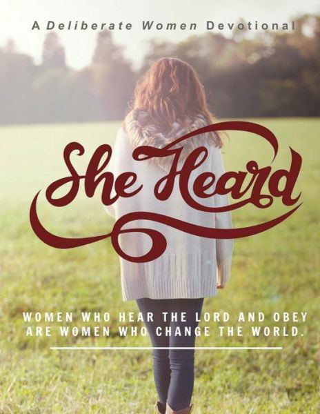 Cover for Deliberate Women · She Heard (Paperback Book) (2016)