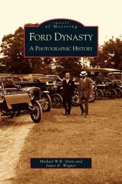 Cover for Michael W R Davis · Ford Dynasty (Hardcover Book) (2002)