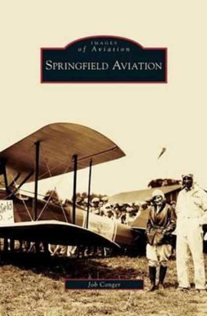 Cover for Job Conger · Springfield Aviation (Hardcover bog) (2008)