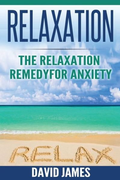Cover for David James · Relaxation (Pocketbok) (2016)