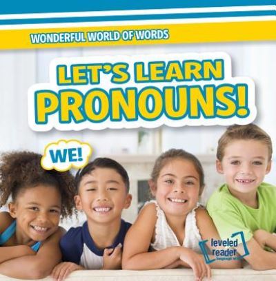 Cover for Kate Mikoley · Let's Learn Pronouns! (Hardcover Book) (2018)