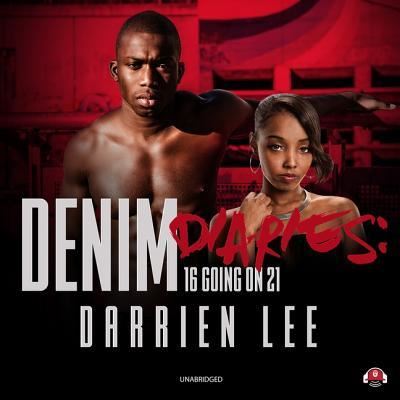 Denim Diaries 1 - Darrien Lee - Muzyka - Urban Audiobooks - 9781538528914 - 14 sierpnia 2018