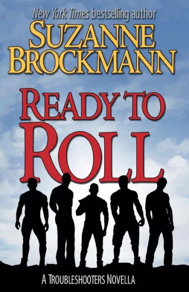 Cover for Suzanne Brockmann · Ready to Roll A Troubleshooters Novella (Pocketbok) (2016)