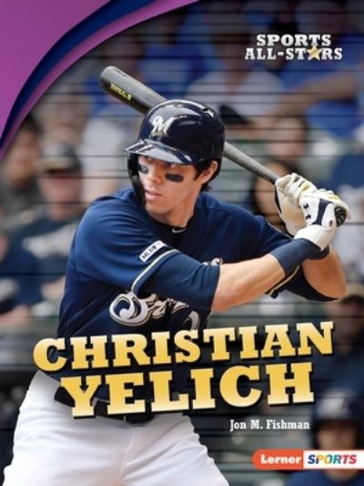 Cover for Jon M. Fishman · Christian Yelich (Book) (2020)