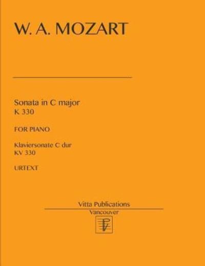 Cover for Wolfgang Amadeus Mozart · W. A. Mozart. Sonata in C major KV 330 (Paperback Bog) (2017)