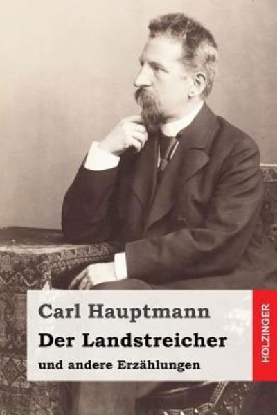 Cover for Carl Hauptmann · Der Landstreicher (Pocketbok) (2017)