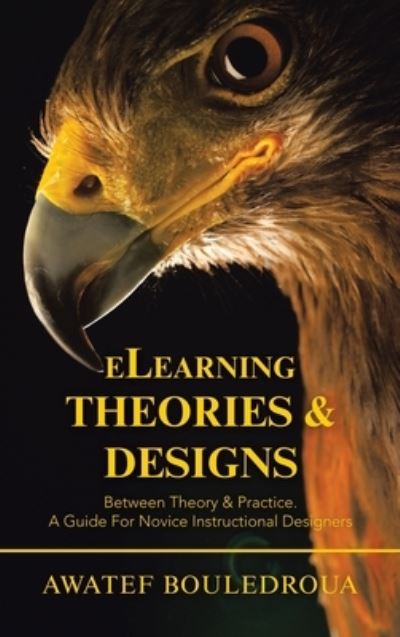 Cover for Awatef Bouledroua · Elearning Theories &amp; Designs (Hardcover Book) (2021)