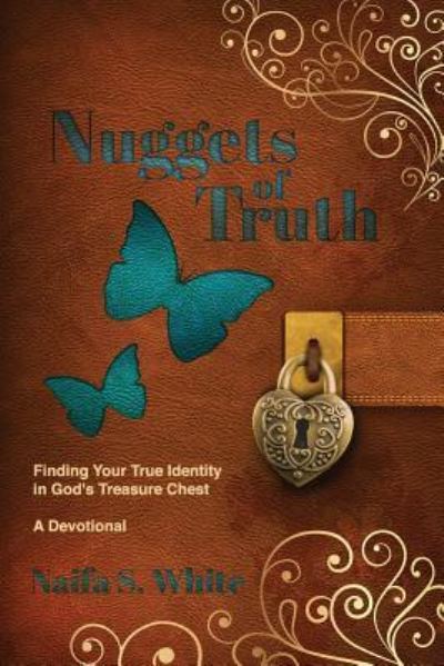 Cover for Naifa S White · Nuggets of Truth (Pocketbok) (2017)