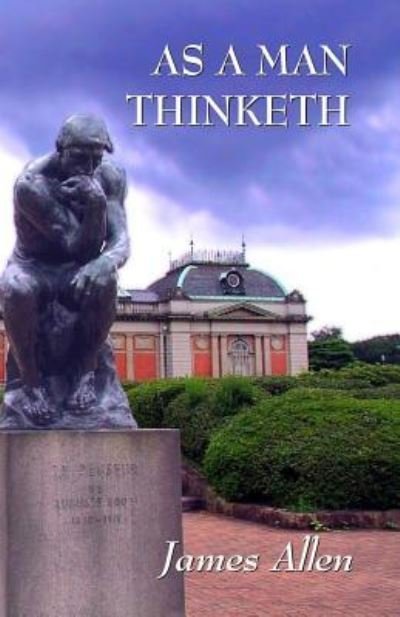 Cover for James Allen · As a Man Thinketh (Paperback Book) (2017)