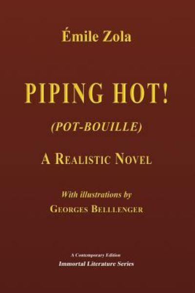 Cover for Emile Zola · Piping Hot! (Pot-Bouille) - Illustrated (Paperback Book) (2017)