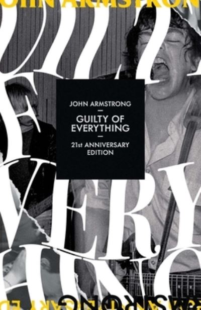 Cover for John Armstrong · Guilty of Everything (Book) (2022)