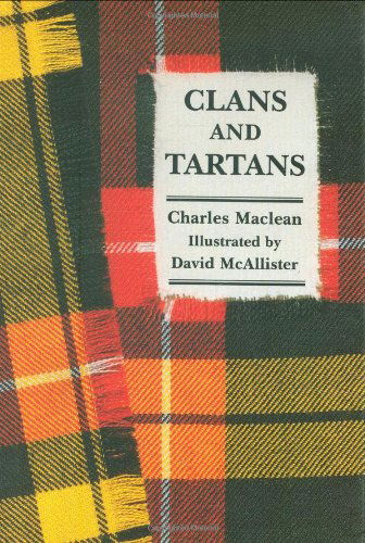 Clans and Tartans - Charles Maclean - Books - Pelican Publishing Co - 9781565542914 - July 31, 1997