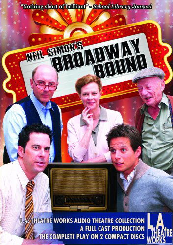 Cover for Neil Simon · Broadway Bound (Library Edition Audio Cds) (Audiobook (CD)) [Unabridged edition] (2008)