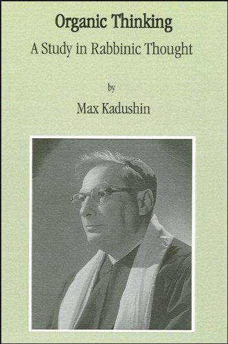 Cover for Max Kadushin · Organic Thinking: a Study in Rabbinic Thought (Classics in Judaic Studies) (Paperback Book) (2001)