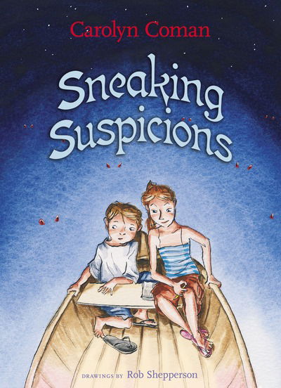 Cover for Carolyn Coman · Sneaking Suspicions (Hardcover Book) (2007)