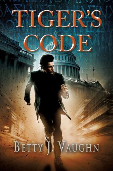 Cover for Betty J Vaughn · Tigers Code (Pocketbok) (2017)