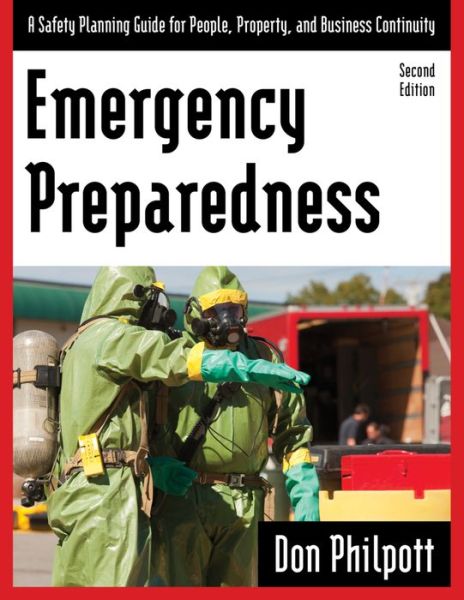 Cover for Don Philpott · Emergency Preparedness: A Safety Planning Guide for People, Property and Business Continuity (Pocketbok) [Second edition] (2016)