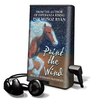 Cover for Pam Munoz Ryan · Paint the Wind (N/A) (2007)