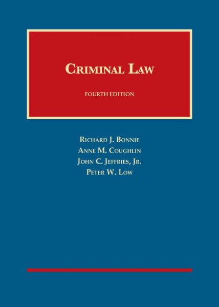 Cover for Richard J. Bonnie · Criminal Law - University Casebook Series (Inbunden Bok) [4 Revised edition] (2015)