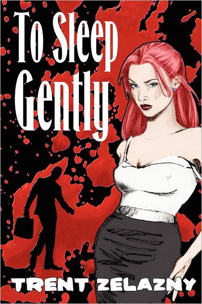 Cover for Trent Zelazny · To Sleep Gently (Paperback Book) (2012)