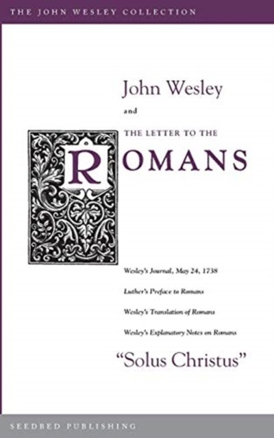 Cover for John Wesley · John Wesley and the Letter to the Romans (Paperback Book) (2015)