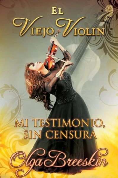 Cover for Olga Breeskin · &quot;El Viejo Violin&quot; (Gebundenes Buch) [Spanish edition] (2014)