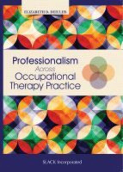 Cover for Elizabeth DeIuliis · Professionalism Across Occupational Therapy Practice (Taschenbuch) (2017)