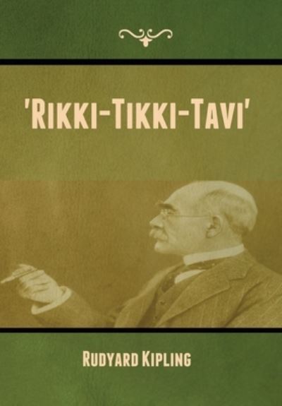 'Rikki-Tikki-Tavi' - Rudyard Kipling - Bøker - Bibliotech Press - 9781636372914 - 11. november 2022