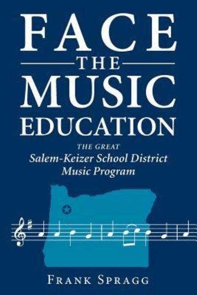 Cover for Frank Spragg · Face the Music Education (Paperback Bog) (2019)