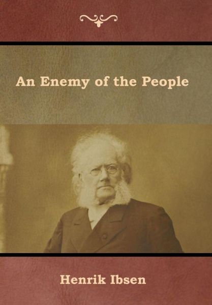 Cover for Henrik Ibsen · An Enemy of the People (Gebundenes Buch) (2019)