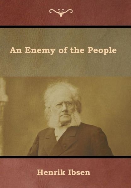 Cover for Henrik Ibsen · An Enemy of the People (Hardcover bog) (2019)