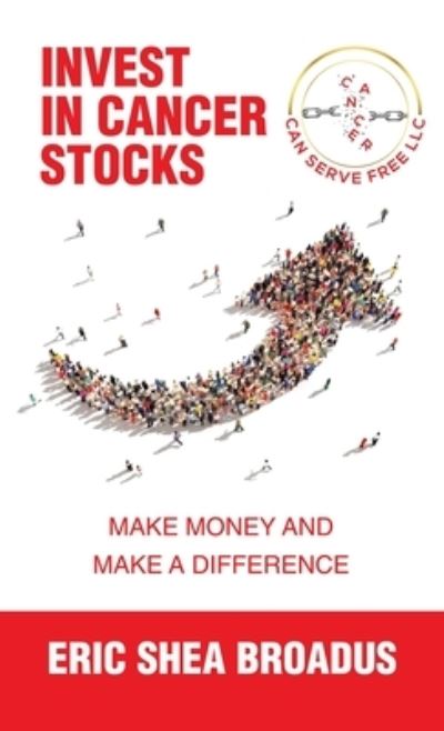 Cover for Eric Shea Broadus · Invest in Cancer Stocks (Bog) (2023)