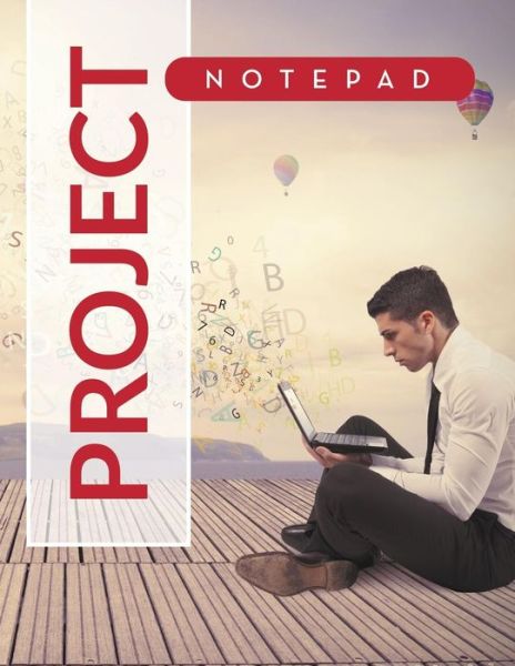 Cover for Speedy Publishing Llc · Project Notepad (Paperback Book) (2015)