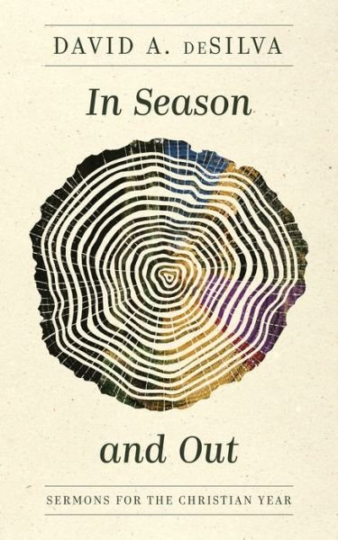 Cover for David A. Desilva · In Season and Out (Paperback Book) (2019)