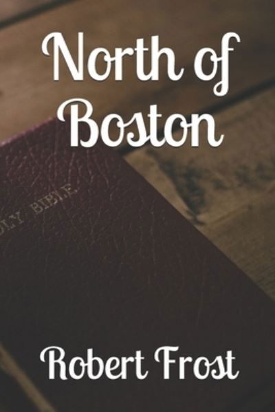 Cover for Robert Frost · North of Boston (Paperback Book) (2019)