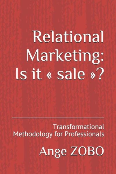 Cover for Ange Zobo · Relational Marketing (Paperback Book) (2019)