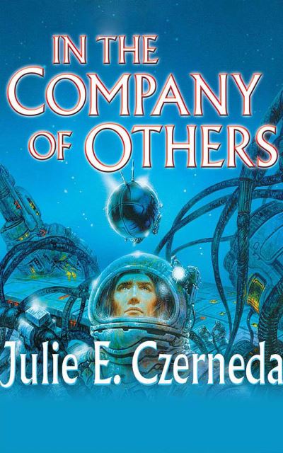 Cover for Julie E Czerneda · In the Company of Others (CD) (2020)