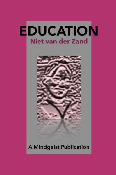 Cover for Niet Van Der Zand · Education (Paperback Book) (2018)