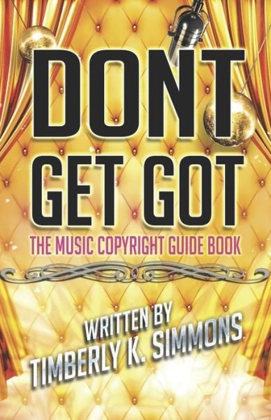 Cover for Timberly K Simmons · Don't Get Got (Paperback Bog) (2018)